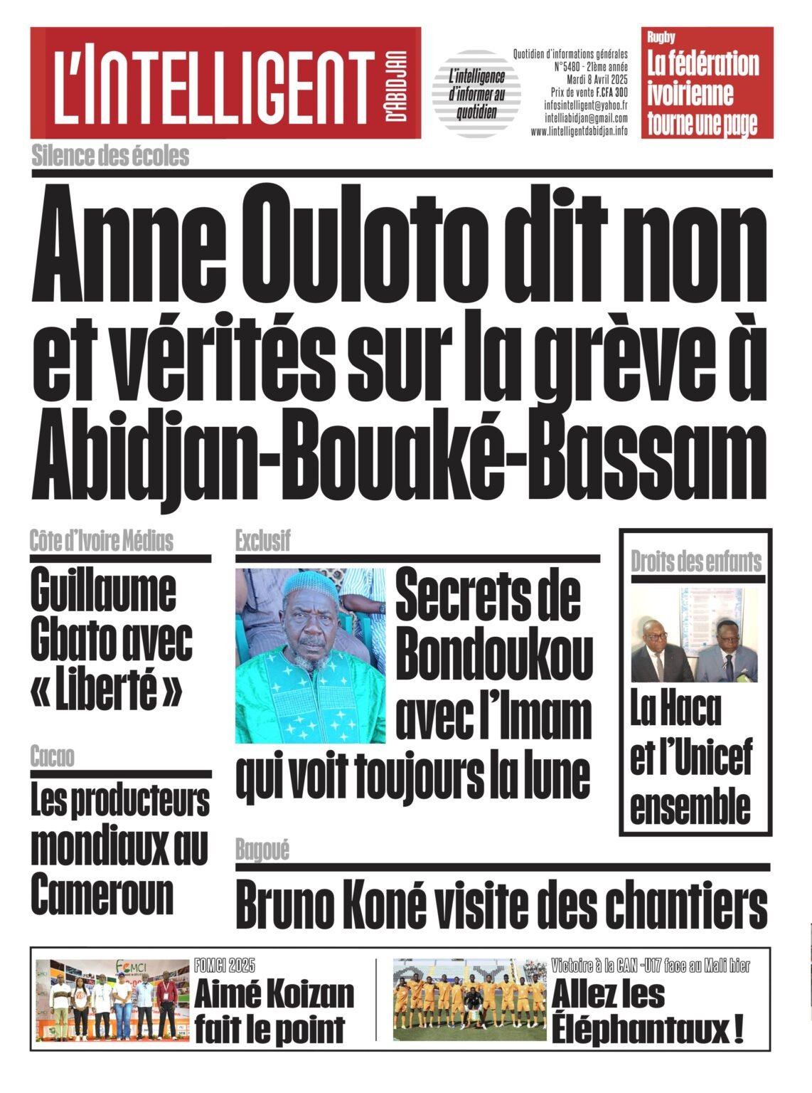 L’Intelligent en PDF:      Silence des écoles    Anne Ouloto dit non et vérités sur la grève à Abidjan-Bouaké-Bassam … Pas de photo