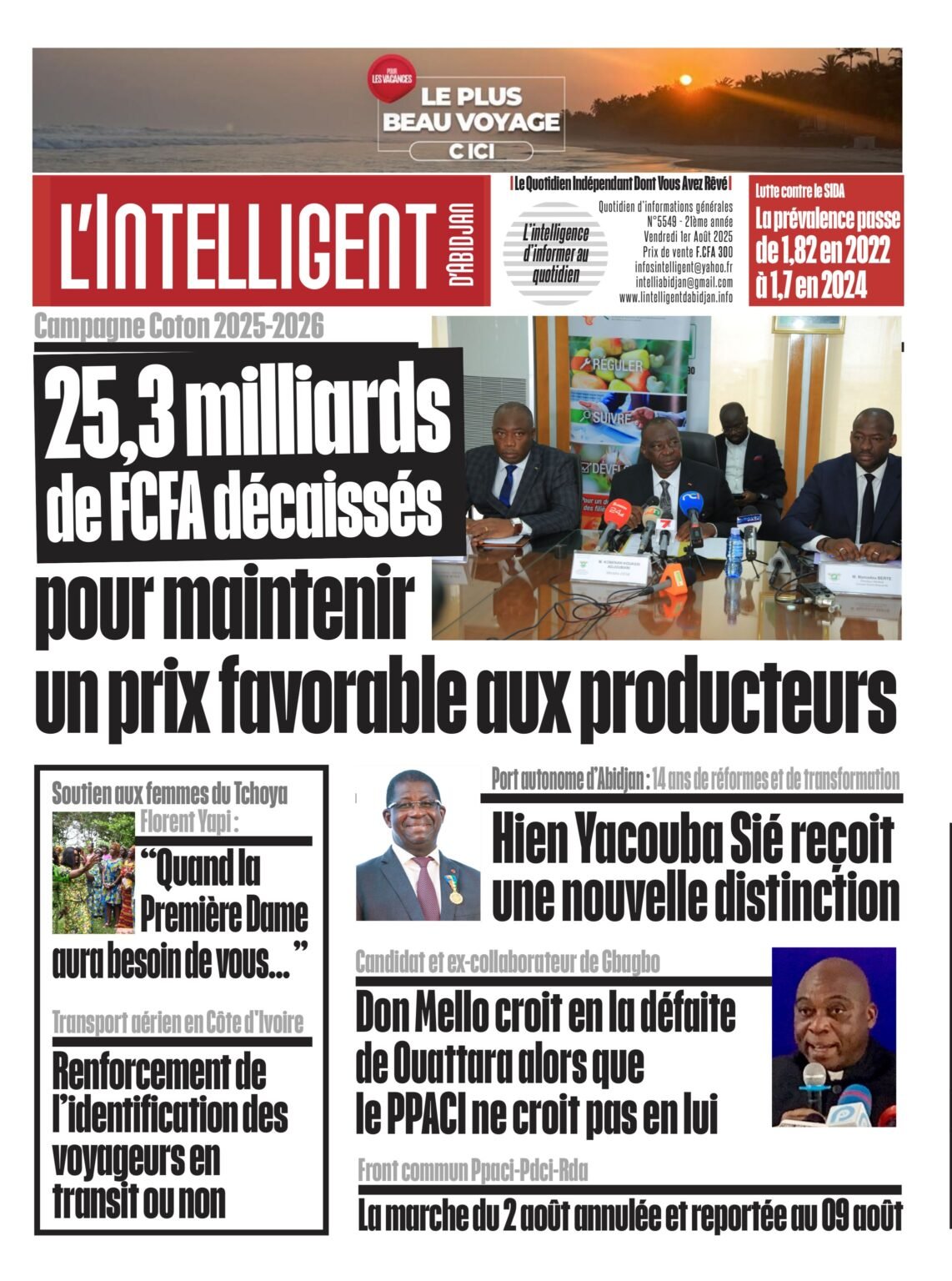 L’Intelligent en PDF:  Campagne Coton 2025-2026   25,3 milliards de FCFA décaissés pour maintenir un prix favorable aux producteurs