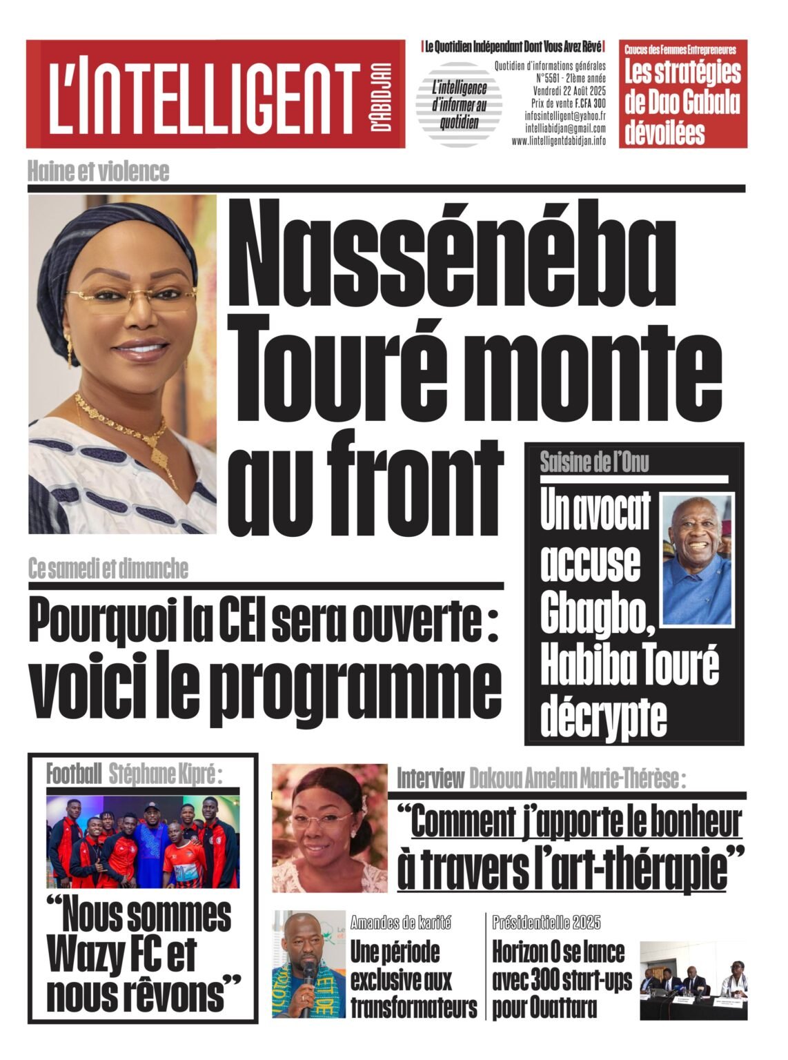 L’Intelligent en PDF:    Haine et violence   Nassénéba Touré monte au front
