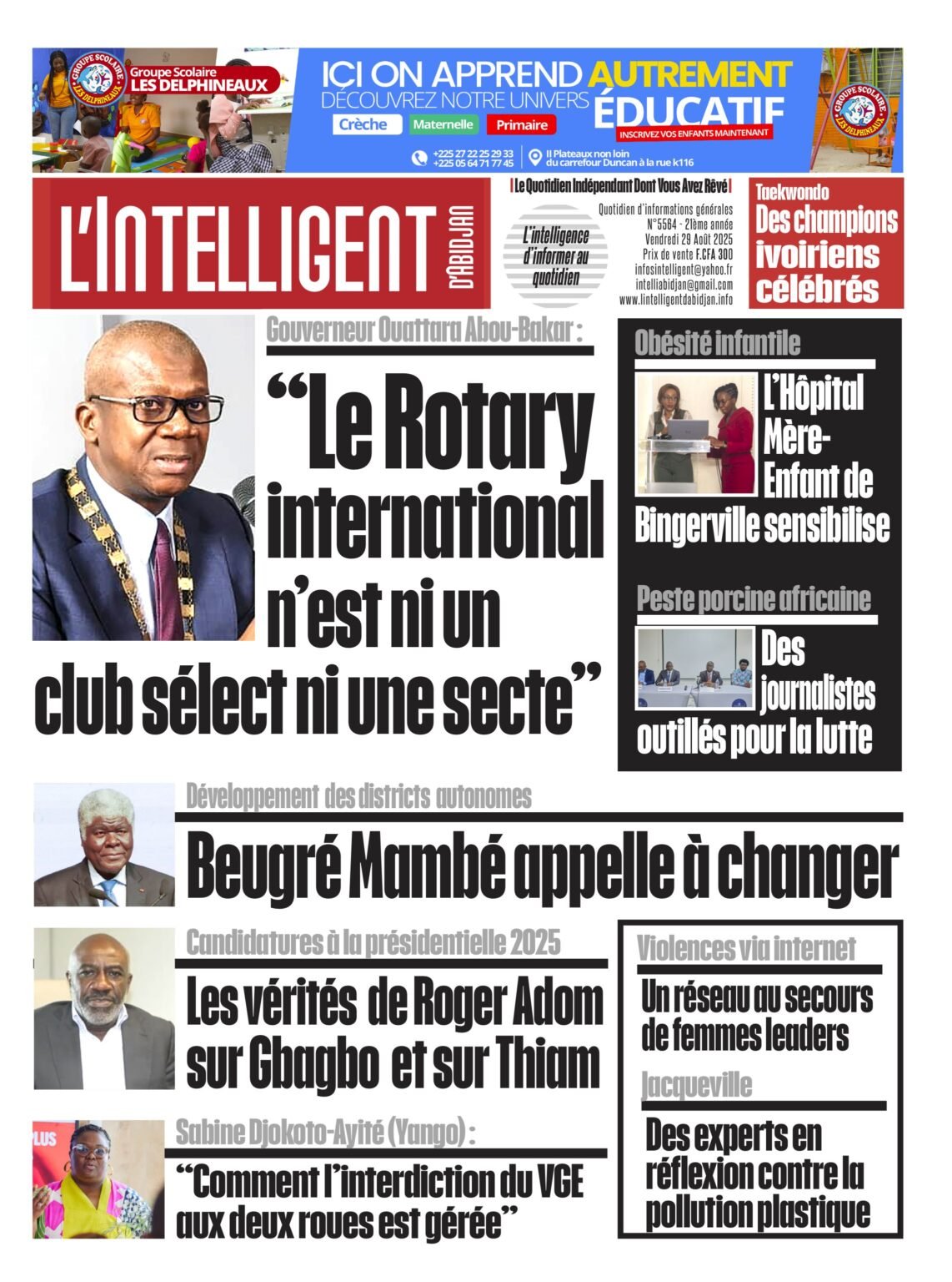 L’Intelligent en PDF:    Gouverneur Ouattara Abou-Bacar : ” Le Rotary n’est ni un club sélect ni une secte