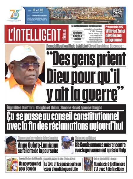 L’Intelligent en PDF:    Remobilisation Rhdp à Adiaké- Cissé Bacongo dénonce : ” Il y a des gens qui prient Dieu pour qu’il y ait la guerre”
