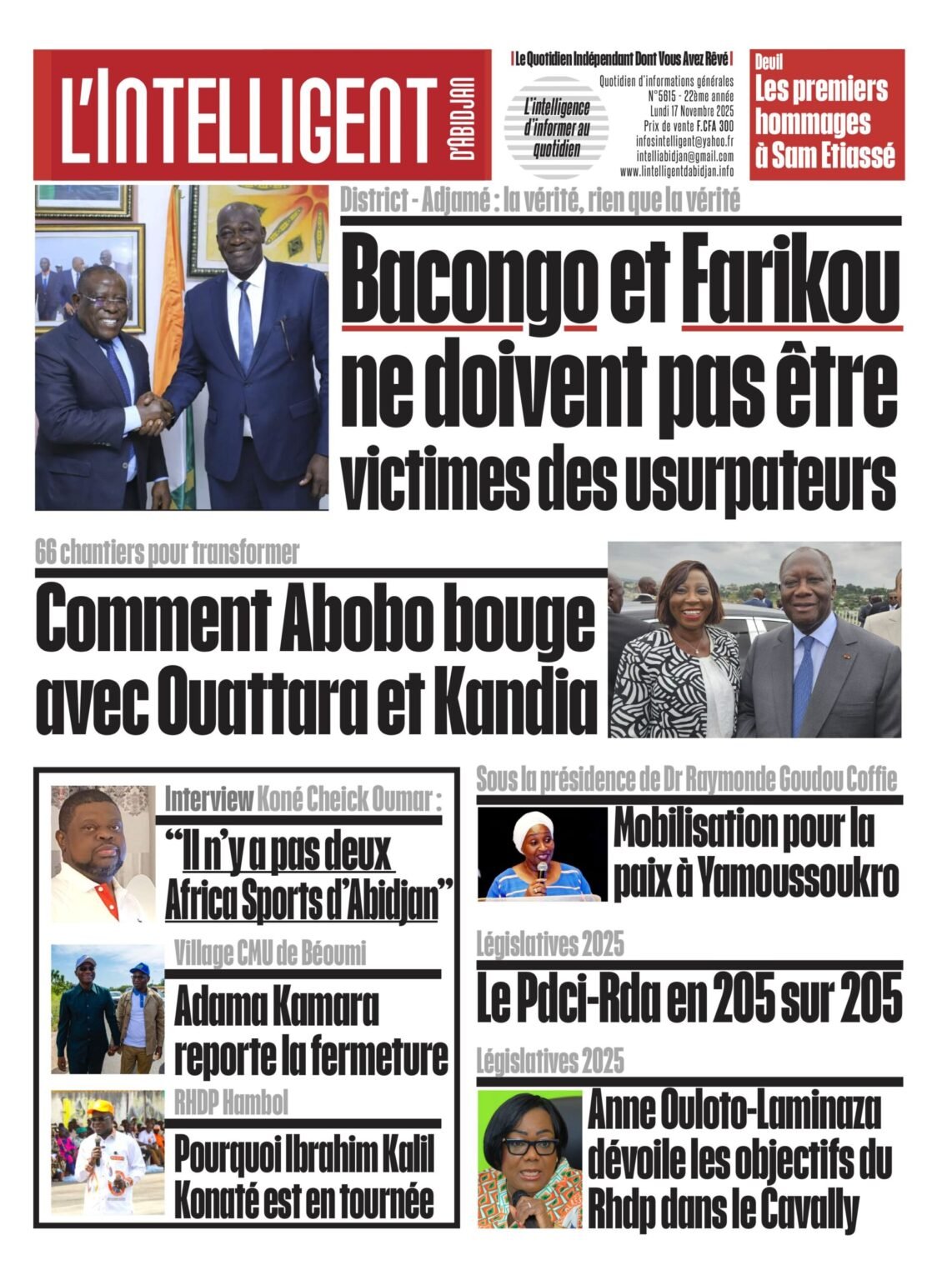 L’Intelligent en PDF :  District–Adjamé : la vérité, rien que la vérité     Bacongo et Farikou ne doivent pas  être victimes des usurpateurs   