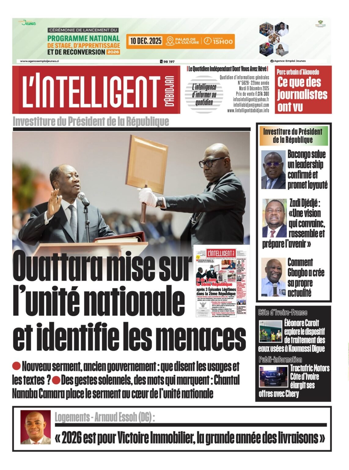 L’Intelligent en PDF: Investiture du Président de la République Ouattara mise sur l’unité nationale et identifie les menaces L’Intelligent en PDF: Investiture du Président de la République Ouattara mise sur l’unité nationale et identifie les menaces